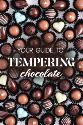 The Ultimate Guide to Chocolate Tempering